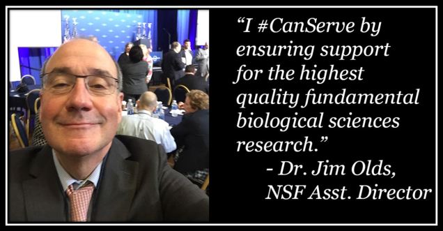 Photo of Dr. Olds at Summit with quote: I can serve by ensuring support for the highest quality fundamental biological sciences research